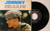 EP Philips 437007 Johnny lui dit adieu